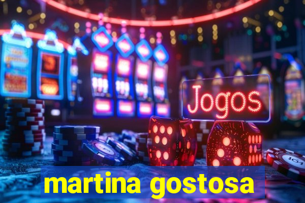 martina gostosa